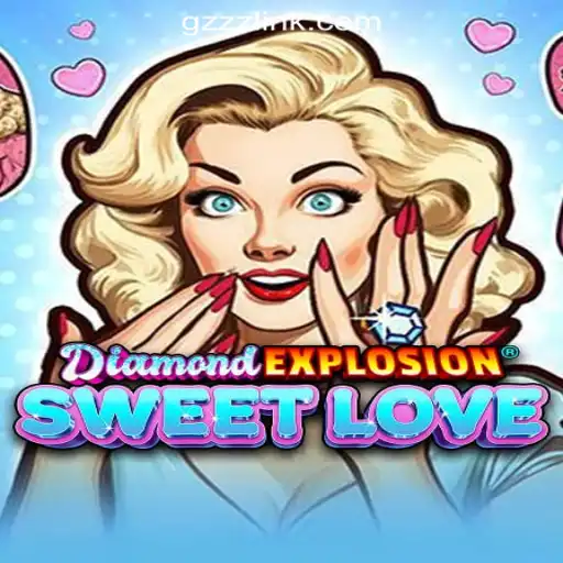 DiamondExplosionSweetLove: Dive into the World of Thrilling Casino Gaming