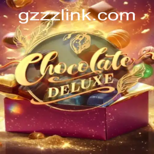 Discover the Sweet World of ChocolateDeluxe and GZZZ.COM Oficial Slots Brasil #1
