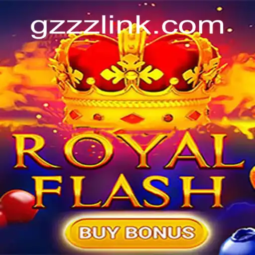 Discover the Excitement of RoyalFlashBuyBonus: The Crown Jewel of GZZZ.COM Oficial Slots Brasil #1