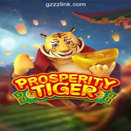 Exploring ProsperityTiger: The Gaming Phenomenon on GZZZ.COM Oficial Slots Brasil #1