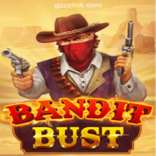BanditBust: The Exciting New Addition to GZZZ.COM Oficial Slots Brasil #1